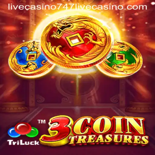 Explore the Exciting World of 3CoinTreasures at 747 Live Casino