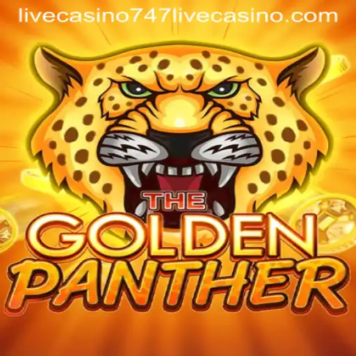 Discovering GOLDENPANTHER: A Thrilling Experience at 747 Live Casino