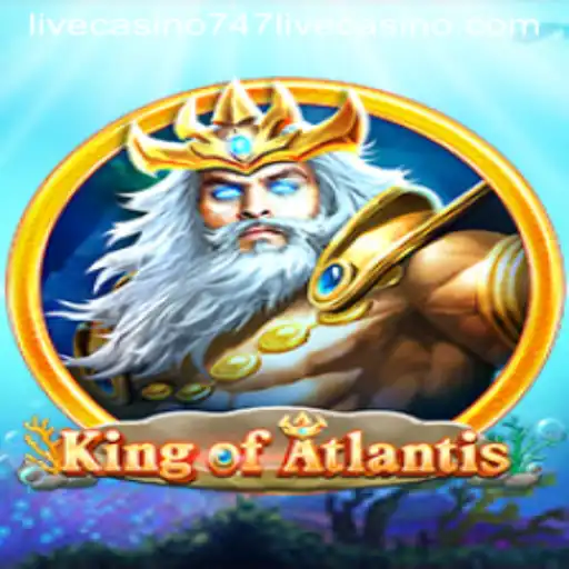 Explore the Depths of KingofAtlantis at 747 Live Casino