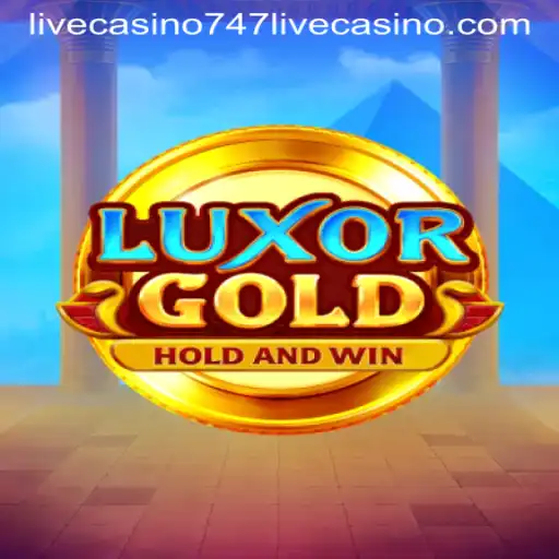 Unlock the Adventure in LuxorGold: A Deep Dive into the Game and 747 Live Casino