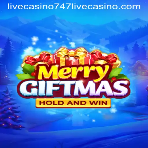 Experience the Magic of MerryGiftmas at 747 Live Casino