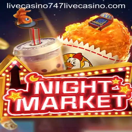 NIGHTMARKET: A Thrilling Dive into the World of 747 Live Casino