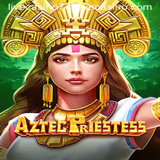 AztecPriestess: Discover the Enigmatic World of 747 Live Casino