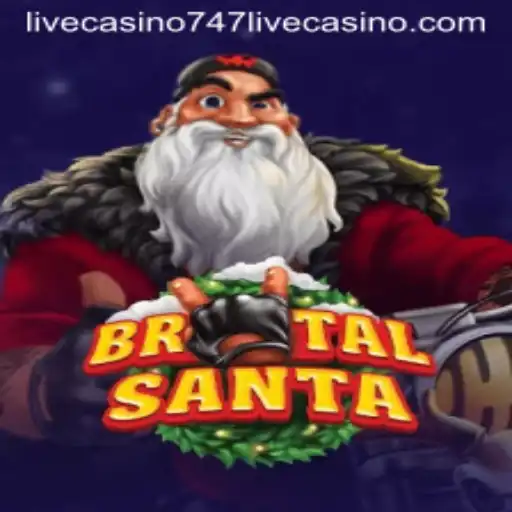 Exploring the World of BrutalSanta in 747 Live Casino