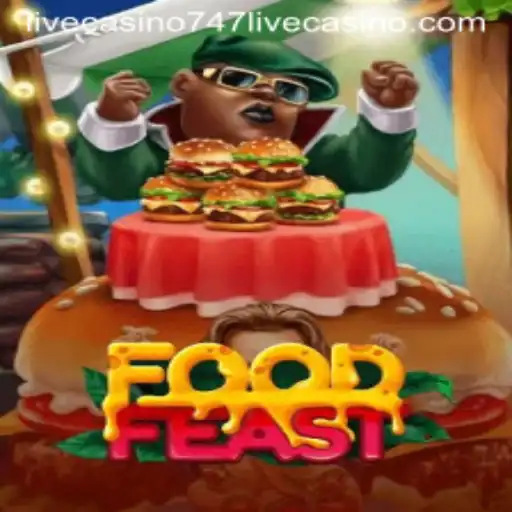 Exploring the World of FoodFeast and 747 Live Casino