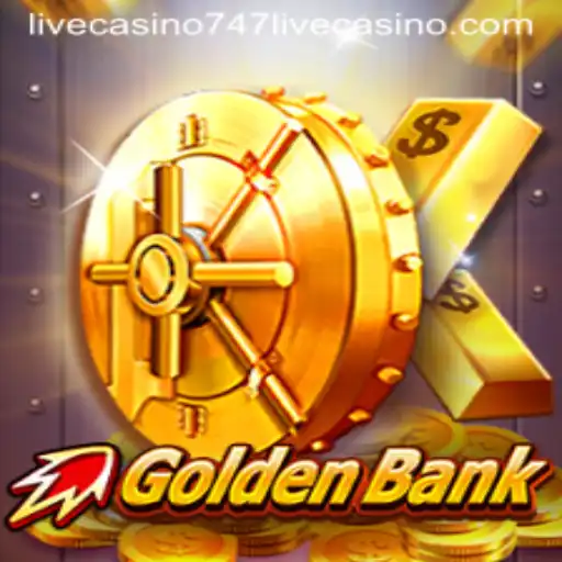 Discover the Thrilling World of GoldenBank and 747 Live Casino