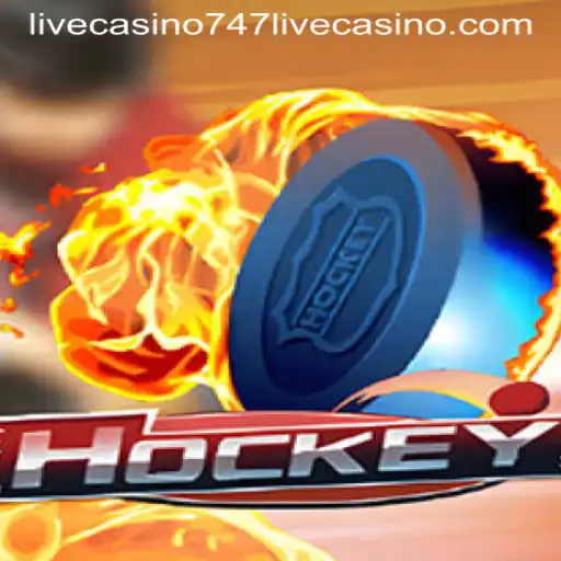 Exploring the Excitement of Hockey and 747 Live Casino