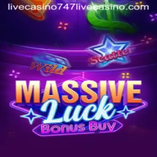 Discover the Exciting World of MassiveLuckBonusBuy at 747 Live Casino
