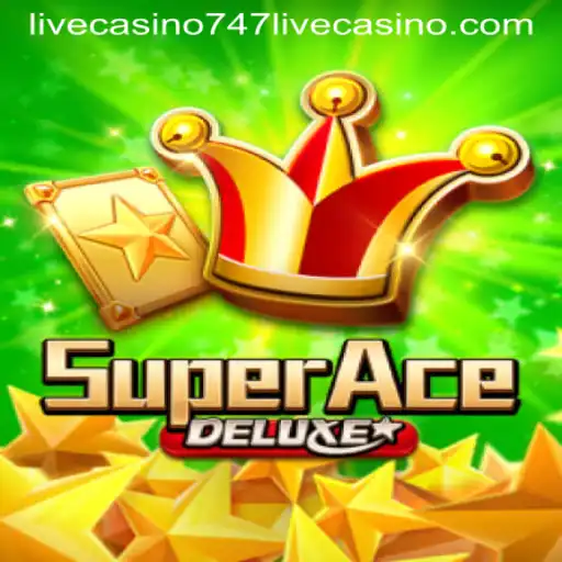 Exploring SuperAceDeluxe: An Introduction to the Game and 747 Live Casino
