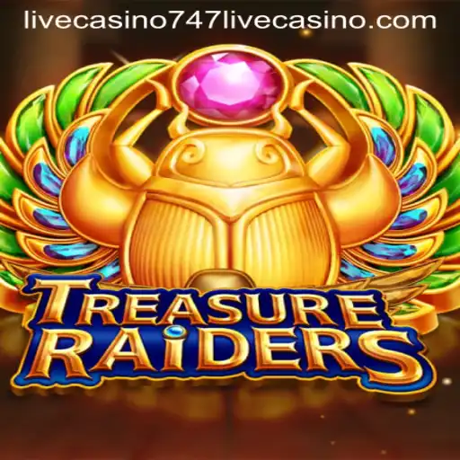 Discover the Thrills of TREASURERAIDERS at 747 Live Casino