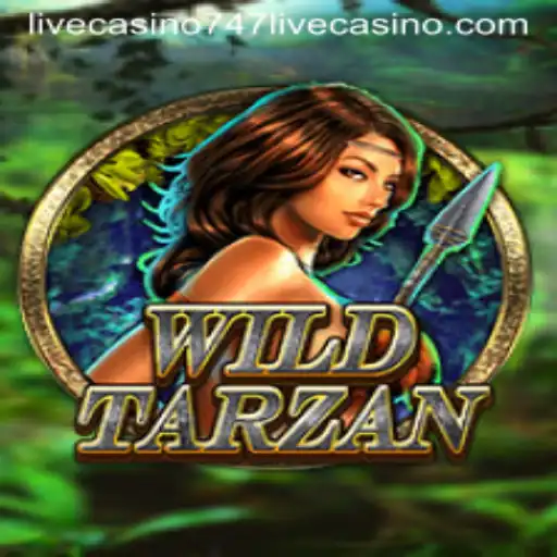 Exploring the Exciting World of WildTarzan and 747 Live Casino
