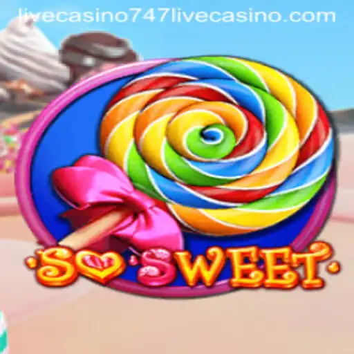 Discover the Thrilling World of SoSweet at 747 Live Casino