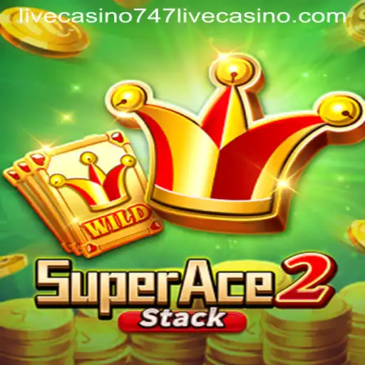 Exploring the Exciting World of SuperAce2 at 747 Live Casino
