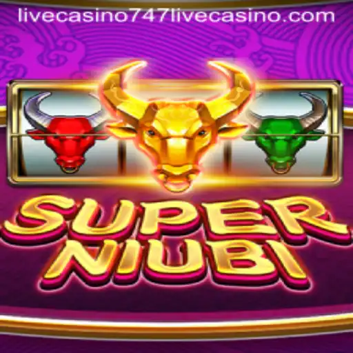 Exploring the Exciting World of SuperNiubi at 747 Live Casino