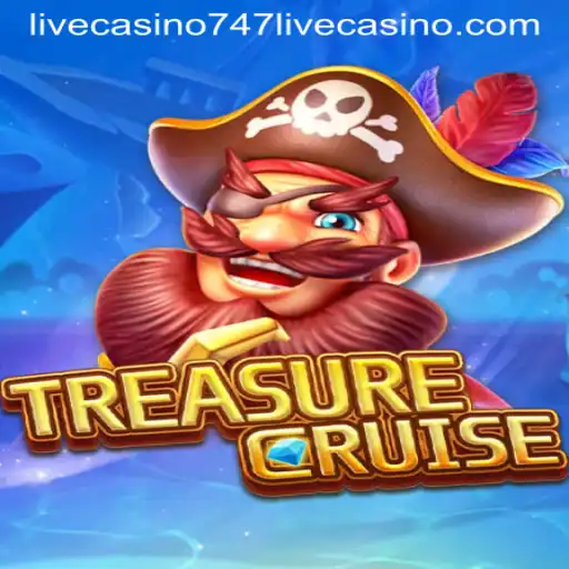 Discover the Exciting World of TREASURECRUISE and 747 Live Casino