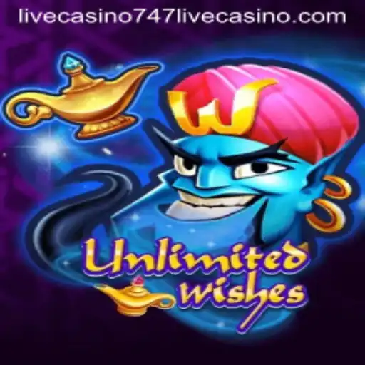 Discover the Magic of UnlimitedWishes at 747 Live Casino